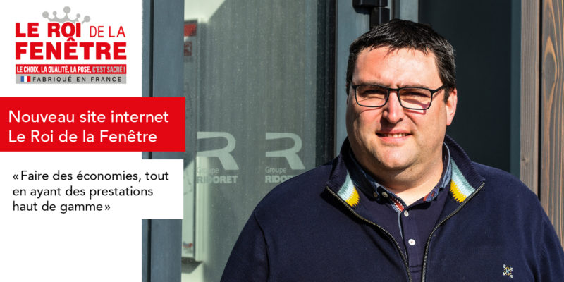 Le Roi de la Fenêtre service client